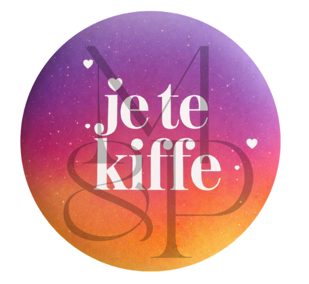 "Je te kiffe" - Les P'tits illustrés ronds